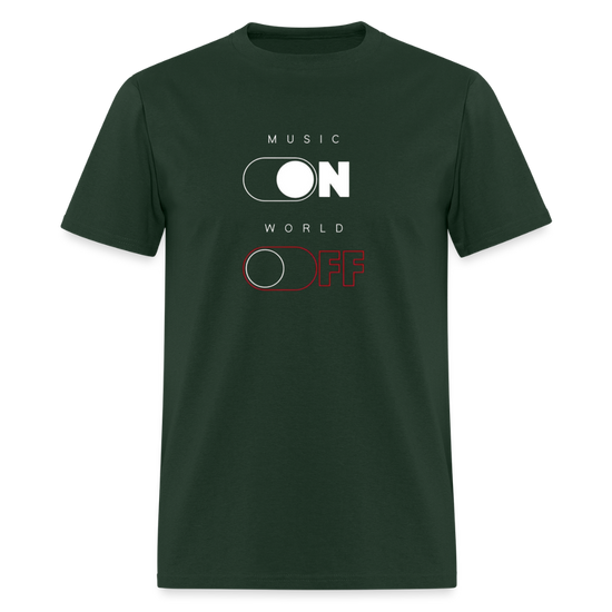 Music ON-World OFF T-shirt in forest green color.