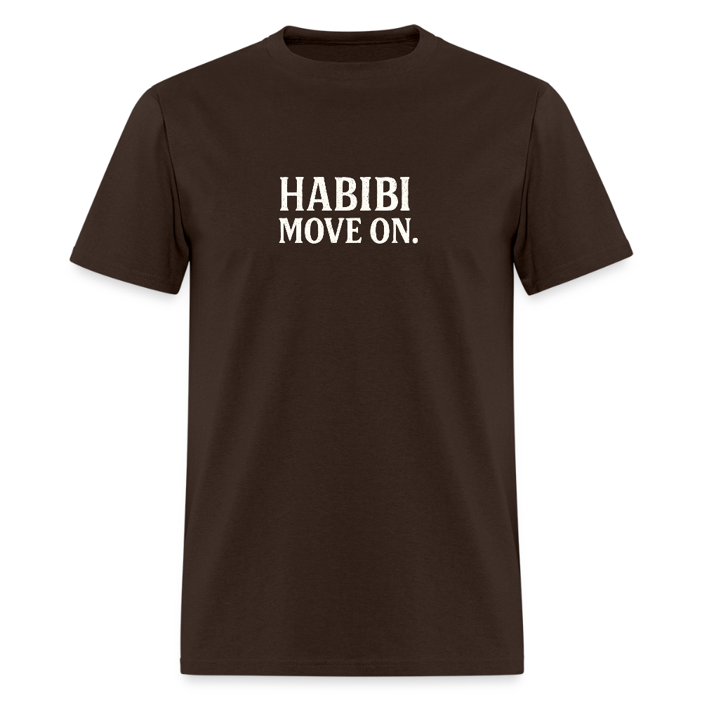 Brown Habibi, Move on T-shirt made of 100% cotton.