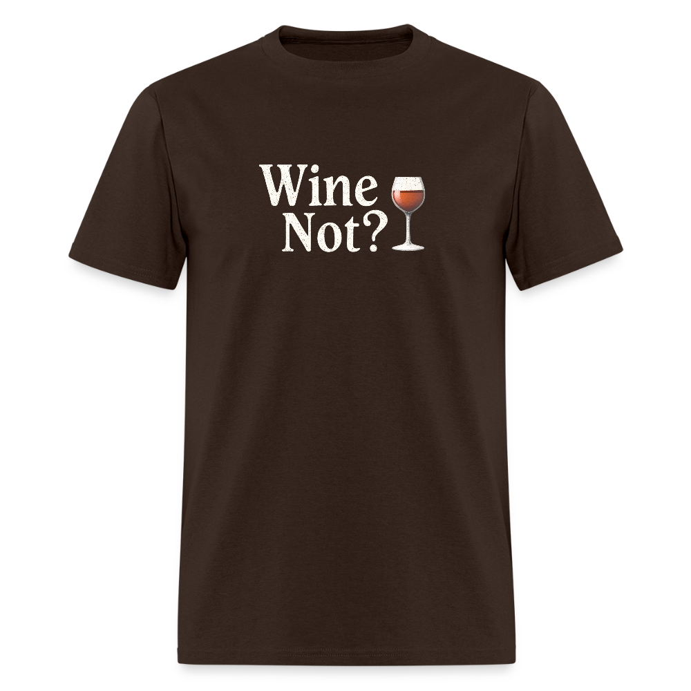 Wine Not? - brown