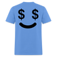 Here comes the money! - carolina blue