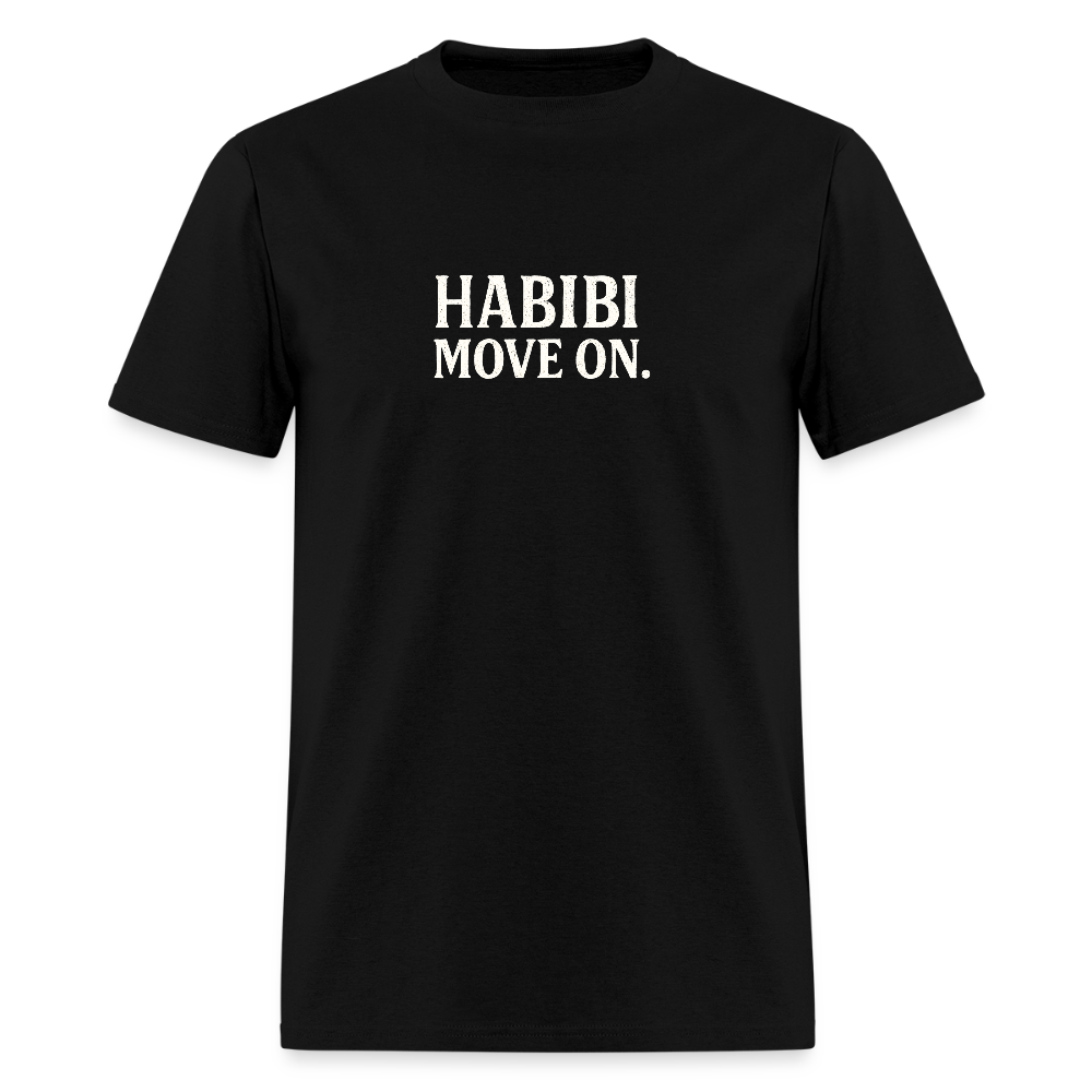 Black Habibi, Move on T-shirt featuring white text.