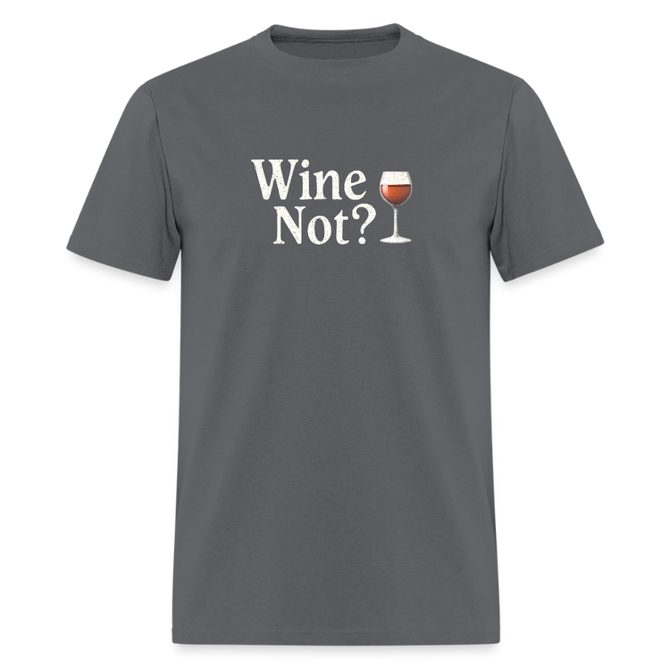 Wine Not? - charcoal