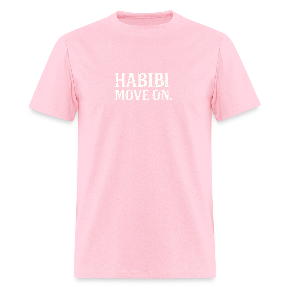 Pink Habibi, Move on T-shirt in soft pre-shrunk cotton.
