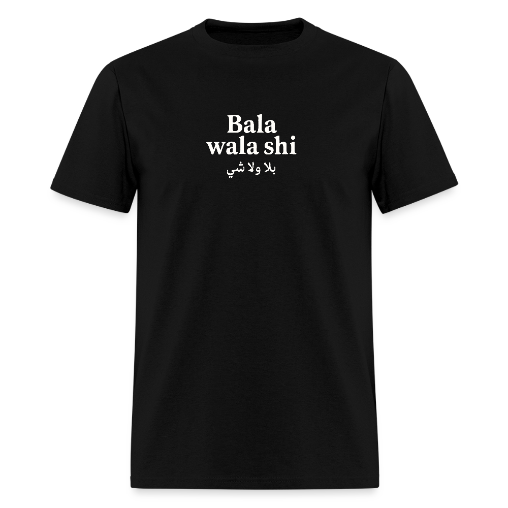 Black Bala Wala Shi T-shirt, classic fit, soft pre-shrunk cotton.