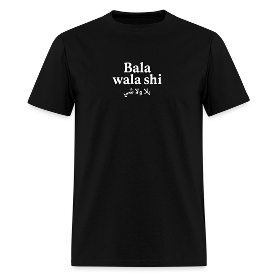 Black Bala Wala Shi T-shirt, classic fit, soft pre-shrunk cotton.